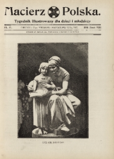 Macierz Polska : Tygodnik powieściowo-illustrowany dla dzieci i młodzieży,1907, R. 8, nr 37