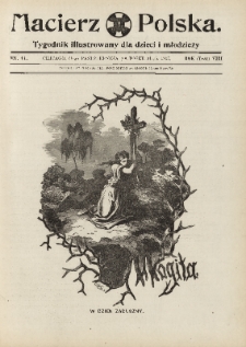 Macierz Polska : Tygodnik powieściowo-illustrowany dla dzieci i młodzieży,1907, R. 8, nr 44