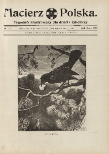 Macierz Polska : Tygodnik powieściowo-illustrowany dla dzieci i młodzieży,1907, R. 8, nr 46