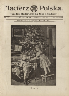 Macierz Polska : Tygodnik powieściowo-illustrowany dla dzieci i młodzieży,1907, R. 8, nr 52