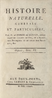 Histoire naturelle, générale et particuliere. Oiseaux T. 6