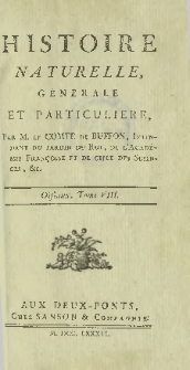 Histoire naturelle, générale et particuliere. Oiseaux T. 8