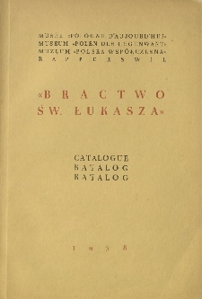 "Bractwo św. Łukasza" : Catalogue ; katalog