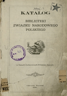 Katalog Biblioteki Związku Narodowego Polskiego