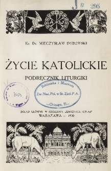 Życie katolickie : podręcznik liturgiki