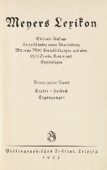 Meyers Lexikon : Siebente Auflage. In vollst&auml;ndig neuer Bearbeitung. Mit etwa 5000 Textabbildungen und &uuml;ber 1000 Tafeln, Karten und Textbeilagen T. 14