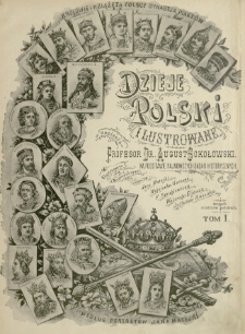 Dzieje Polski ilustrowane T. 1