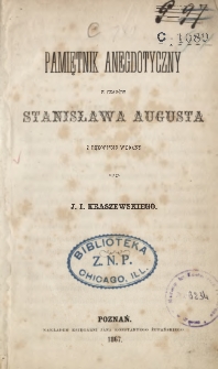 Pamiętnik anegdotyczny z czas&oacute;w Stanisława Augusta