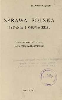 Sprawa polska : pytania i odpowiedzi
