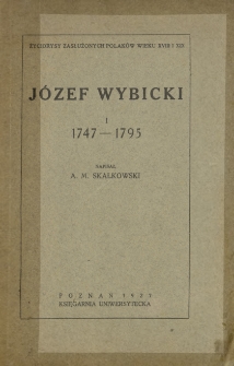 Józef Wybicki I :1747-1795