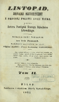 Listopad : romans historyczny z drugiéj połowy XVIII wieku T. 2