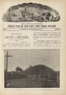 Naokoło Świata : pismo tygodniowe ilustrowane, poświęcone opisom ziem, lud&oacute;w, podr&oacute;ży, zjawisk przyrody i wynalazk&oacute;w, 1904, R. III, nr 4