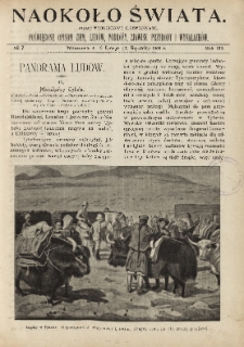 Naokoło Świata : pismo tygodniowe ilustrowane, poświęcone opisom ziem, ludów, podróży, zjawisk przyrody i wynalazków, 1904, R. III, nr 7