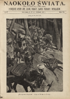 Naokoło Świata : pismo tygodniowe ilustrowane, poświęcone opisom ziem, ludów, podróży, zjawisk przyrody i wynalazków, 1904, R. III, nr 17