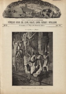 Naokoło Świata : pismo tygodniowe ilustrowane, poświęcone opisom ziem, ludów, podróży, zjawisk przyrody i wynalazków, 1904, R. III, nr 19