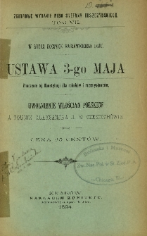 Ustawa 3-go Maja : znaczenie tej konstytucji dla rolników i przemysłowców ; Uwolnienie włościan polskich a pomnik Aleksandra II. w Częstochowie