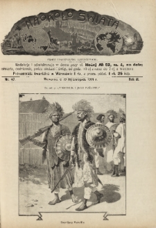 Naokoło Świata : pismo tygodniowe ilustrowane, poświęcone opisom ziem, ludów, podróży, zjawisk przyrody i wynalazków, 1904, R. III, nr 47