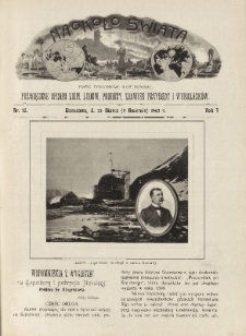 Naokoło Świata : pismo tygodniowe ilustrowane, poświęcone opisom ziem, ludów, podróży, zjawisk przyrody i wynalazków, 1902, R. I, nr 15