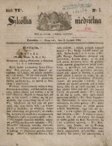 Szkółka niedzielna : pismo czasowe poświęcone włościanom,1842, R. 6, nr 1