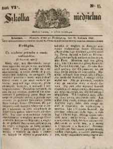 Szkółka niedzielna : pismo czasowe poświęcone włościanom,1842, R. 6, nr 15