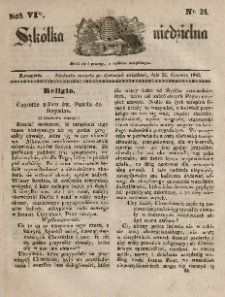 Szkółka niedzielna : pismo czasowe poświęcone włościanom,1842, R. 6, nr 24