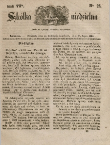 Szkółka niedzielna : pismo czasowe poświęcone włościanom,1842, R. 6, nr 28