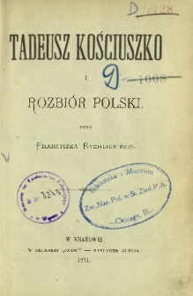 Tadeusz Kościuszko i rozbiór Polski