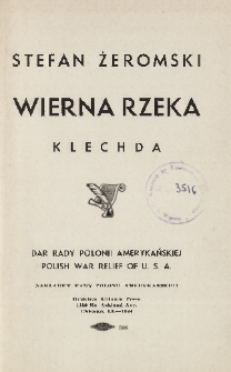 Wierna rzeka : klechda