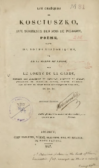 Les Obsèques de Kosciuszko, aux tombeaux des rois de Pologne, poème, suivi de notes historiques et de La Harpe du Barde