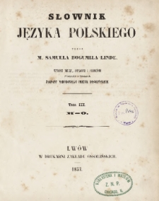 Słownik języka polskiego T. 3. M - O