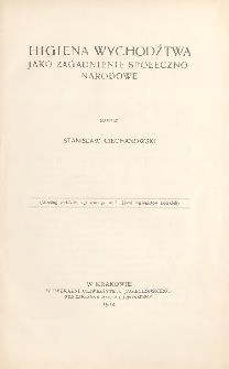 Higiena Wychodźtwa jako zagadnienie społeczno-narodowe