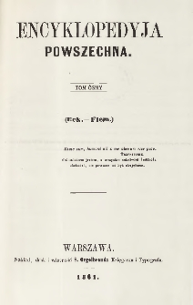 Encyklopedyja powszechna T. 8