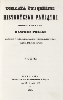 Tomasza Święckiego Historyczne pamiątki znamienitych rodzin i osób dawnej Polski T. 2