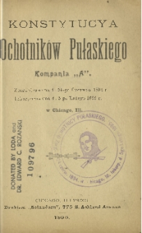Konstytucya "Ochotników Pułaskiego" ; Kompania "A"