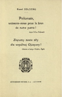 Polonais,unissons-nous pour te biende notre patrie!Appel d'un Polonais ; Złączmy nasze siły dla wspólnej ojczyzny : odezwa młodego Polaka Żyda