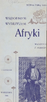 Wschodniem wybrzeżem Afryki: Wrażenia z podróży