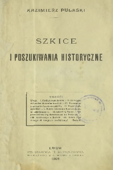 Szkice i poszukiwania historyczne