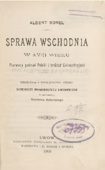 Sprawa wschodnia w XVIII wieku : pierwszy podział Polski i traktat Kainardżyjski