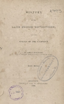 History of the late Polish revolution, and the events of the campaign