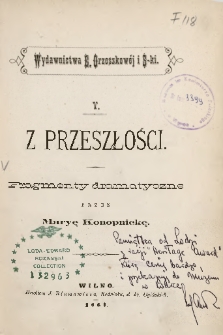 Z przeszłości : fragmenty dramatyczne