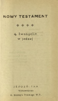 Nowy Testament : 4 Ewangelie w jednej