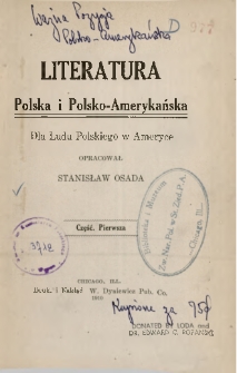 Literatura polska i polsko-amerykańska : dla ludu polskiego w Ameryce. Cz. 1