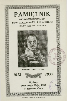 Pamiętnik dwudziestopięciolecia Tow. Kazimierza Pułaskiego grupy 1538 Zw. Nar. Pol.