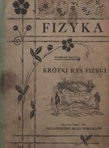 Fizyka : krótki rys fizyki