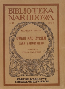 Uwagi nad życiem Jana Zamoyskiego