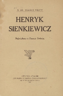 Henryk Sienkiewicz : największy z pisarzy świata