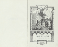 Wspomnienia. Cz.I. O Polakach co słynęli w obcych krajach : opisy wizerunki