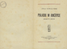 Pułaski w Ameryce : dramat w 5 aktach