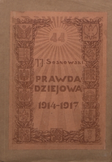Prawda dziejowa 1914-1917