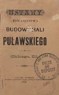 Ustawy Towarzystwa Budowy Hali Puławskiego w Chicago, Ill